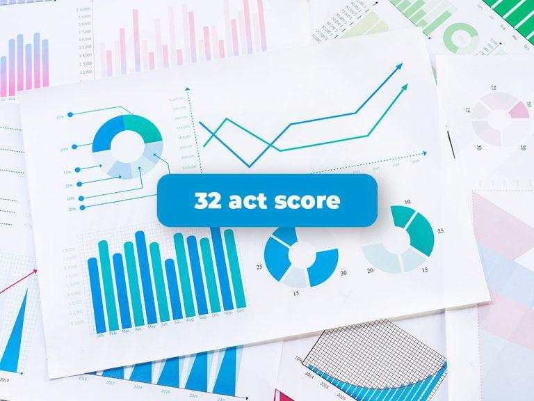 32 act score