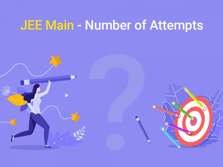 Number Of Times Can One Attempt for JEE Mains Exam